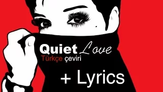 Liza Minnelli - Quiet Love (Lyrics + Türkçe Çeviri)