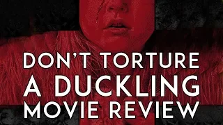 Don't Torture a Duckling