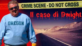 IL CASO DI DWIGHT/ ...SI STA SOLO NASCONDENDO !