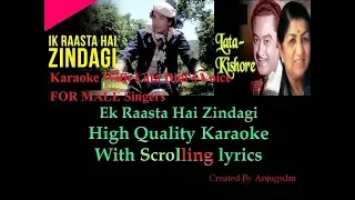 Ek Raasta Hai Zindagi Karaoke with female voice Scrolling Lyrics (FOR MALE SINGERS Only)