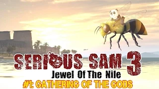 Serious Sam 3: Jewel of the Nile Walkthrough (Commentary) Level 1: Gathering of the Gods