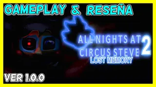 Alll Nights Circus Steve 2: Lost Memory | RESEÑA | A OÍDO TE LO PASAS