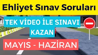 EHLİYET SINAV SORULARI 2023,  MAYIS HAZİRAN SINAVINA HAZIRLIK