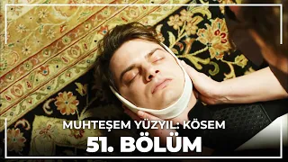 Muhteşem Yüzyıl: Kösem 51. Bölüm (HD)