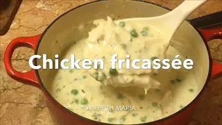 FRICASSEE | QUICK & EASY CHICKEN RECIPE | CREAMY LEFT OVER COOKED CHICKEN WITH PEAS | asereth maria