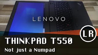 Lenovo ThinkPad T550: Not just a Numpad