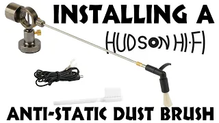 Installing the Hudson Hi-Fi Anti-Static Dust Brush Tonearm