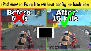 How to make iPad view in pubg lite an Android