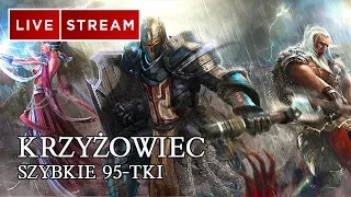 DIABLO 3 PL - KRZYŻOWIEC SZYBKIE 95-TKI - LIVE ! 06 06 2018 R