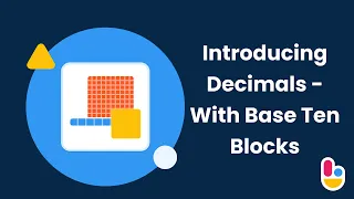 Introducing Decimals with Base Ten Blocks | Brainingcamp