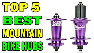 Top 5 Best Mountain Bike Hubs In 2021