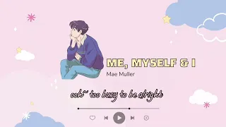 Mae Muller - Me, Myself & I (Lyric)🎧