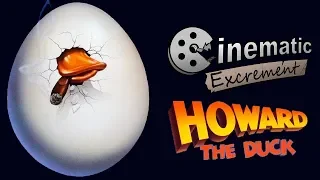 Cinematic Excrement: Episode 110 - Howard The Duck