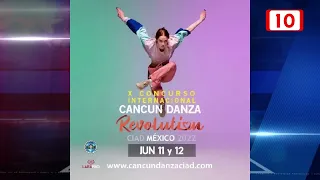 Semana Cancún será sede del Décimo Concurso Internacional de Danza “Revolution CIAD “