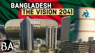 Bangladesh's Plan To Become an Economic Powerhouse