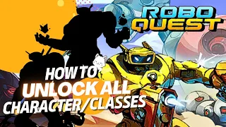 Roboquest v1.0 | Unlock All Character/Classes Early