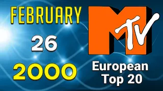 MTV's European Top 20 🎹 2000 February, 26