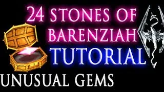 Skyrim: Stones of Barenziah (unusual gems) & No Stone Unturned quest