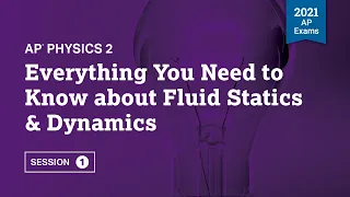 2021 Live Review 1 | AP Physics 2 | Everything You Need to Know about Fluid Statics & Dynamics