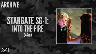 SG1 3x01 Into the Fire