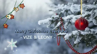 VIZE & LEONY - Merry Christmas Everyone (Lyric Video)