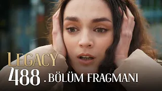 Emanet 488. Bölüm Fragmanı | Legacy Episode 488 Promo