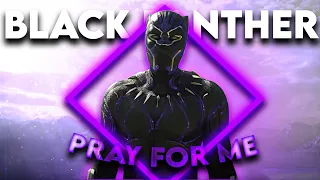 Black Panther TikTok Edit | Pray For Me | Hype Studios