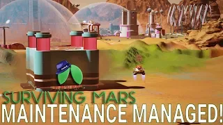 MAINTENANCE MANAGED! - Surviving Mars Green Planet DLC Gameplay - Part 14 - Let's Play