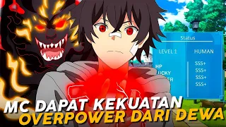 Bocah Ini Mendapatkan Kekuatan Overpower dari Dewa