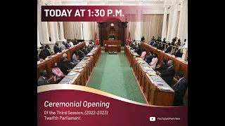 Ceremonial Opening - 1st Sitting of the House of Representatives - 3rd Session - September 12, 2022