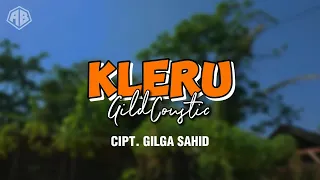 KLERU - GILDCOUSTIC (LIRIK LAGU)