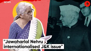 Nirmala Sitharaman: "J&K issue is an Indian issue, we are handling it"