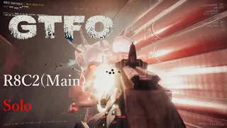 GTFO R8C2(Main) Solo