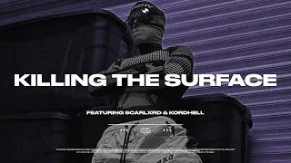 Scarlxrd & Kordhell — Killing The Surface // Lyrics // Edit