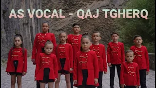 As voice vocal studio- Qaj Tgherq /Քաջ տղերք/ Երգի հեղինակ ՝ Սարգիս Ավետիսյան // new music 2021