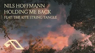 Nils Hoffmann feat. The Kite String Triangle - Holding Me Back