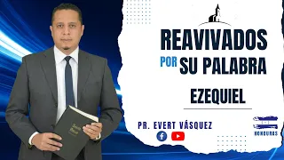 La gracia terminará. Ezequiel 44. REAVIVADOS POR SU PALABRA (Pr. Evert Vásquez)