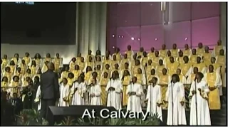 "At Calvary" FBCG Combined Choir (Beautiful)