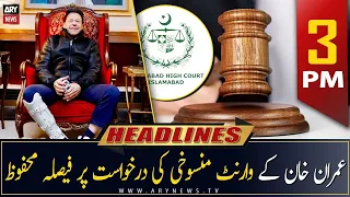 ARY News | Prime Time Headlines | 3 PM | 15th March 2023