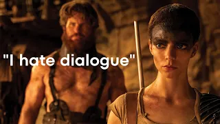 Furiosa: When the Director Hates Dialogue