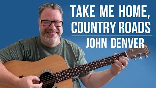 Take Me Home Country Roads - Easy 4 chord Guitar Lesson