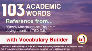 103 Academic Words Ref from "Wendy MacNaughton: The art of paying attention | TED Talk"