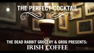 The Perfect Cocktail: The Dead Rabbit's Irish Coffee | Travel + Leisure
