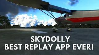 MSFS - Skydolly - Best Replay App Ever!