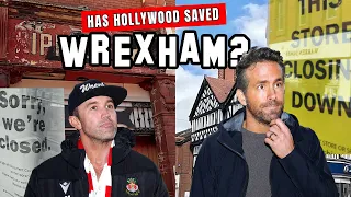 Has Hollywood Saved Wrexham? Boarded Up Or Rising From The Ashes?
