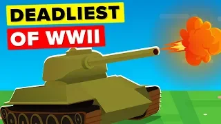 The Deadliest Tank of WWII