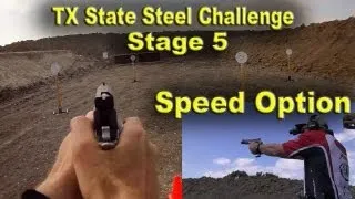 2012 Texas State Steel Challenge Stage 5 "Speed Option" with the STI 9mm Limited Gun