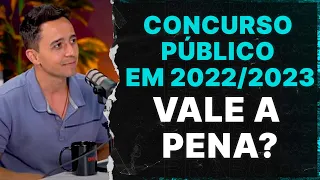 CONCURSO PÚBLICO EM 2022/ 2023 - AINDA VALE A PENA FAZER?  | Brabocast #14 | Bruno Cardoso
