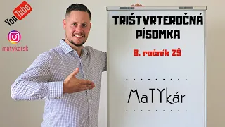 TRIŠTVRTEROČNÁ PÍSOMKA pre 8. ročník ZŠ (2022-2023) | zadanie + riešenie