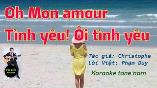 Oh Mon Amour - Tinh Yêu! Ôi Tình Yêu - Karaoke Tone Nam (Am) - Việt-Pháp - Quốc Hiệp